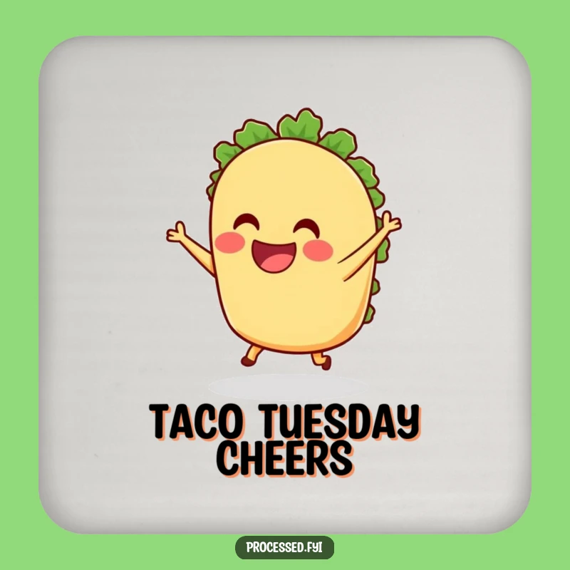 Funny Taco Dancing Coaster - Bar Top Fiesta Flair