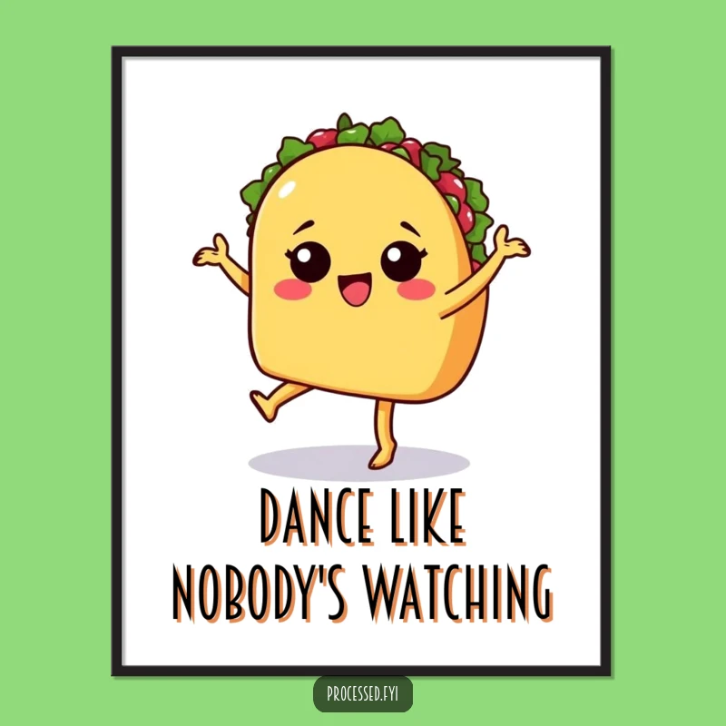 Funny Taco Dance Poster - Sassy Fiesta Wall Art