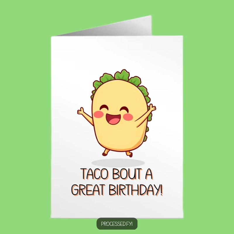 Free Printable Birthday Card: Dancing Taco Fiesta - Funny Downloadable Gift