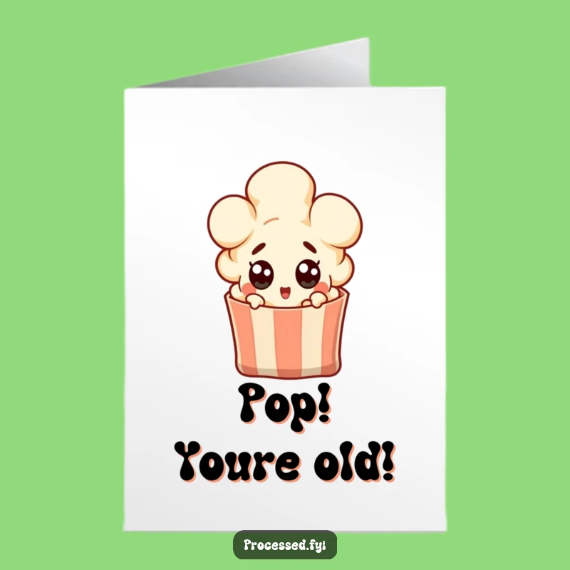 Funny Free Printable Popcorn Kernel Birthday Card - Surprise Pop Downloadable Gift