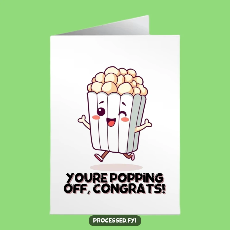 Free Printable Congrats Card: Hopping Popcorn Humorous Downloadable Gift