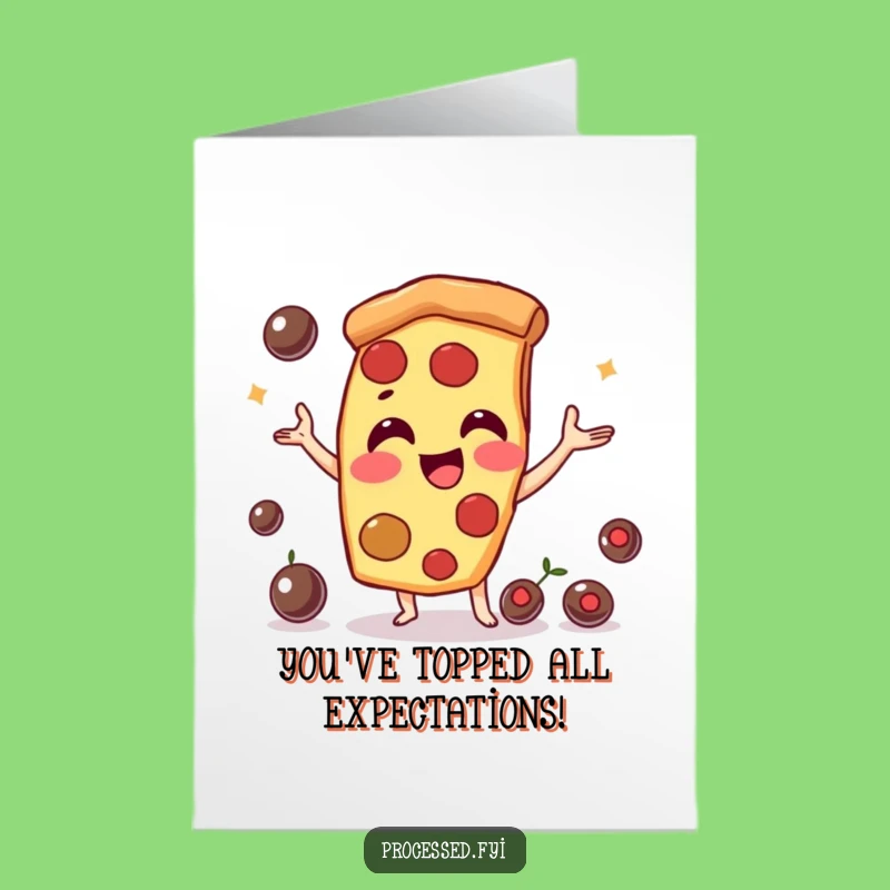 Free Printable Congrats Card: Playful Pizza Slice, Funny Downloadable Gift for 'Za-ll-ustrated' Moments!