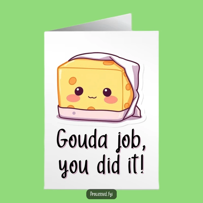 Free Printable Cheese Congrats Card: Shy Blushing Downloadable Gift