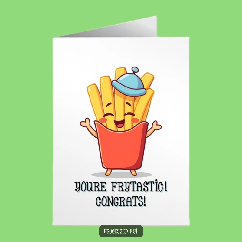 Witty Free Printable French Fry Congrats Card - Jaunty Salute Downloadable
