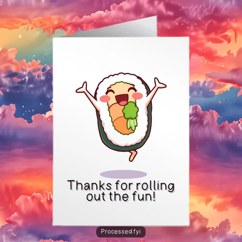 Funny Free Printable Thank You Card: A delighted sushi roll character doing energetic cartwheels, expressing gratitude.