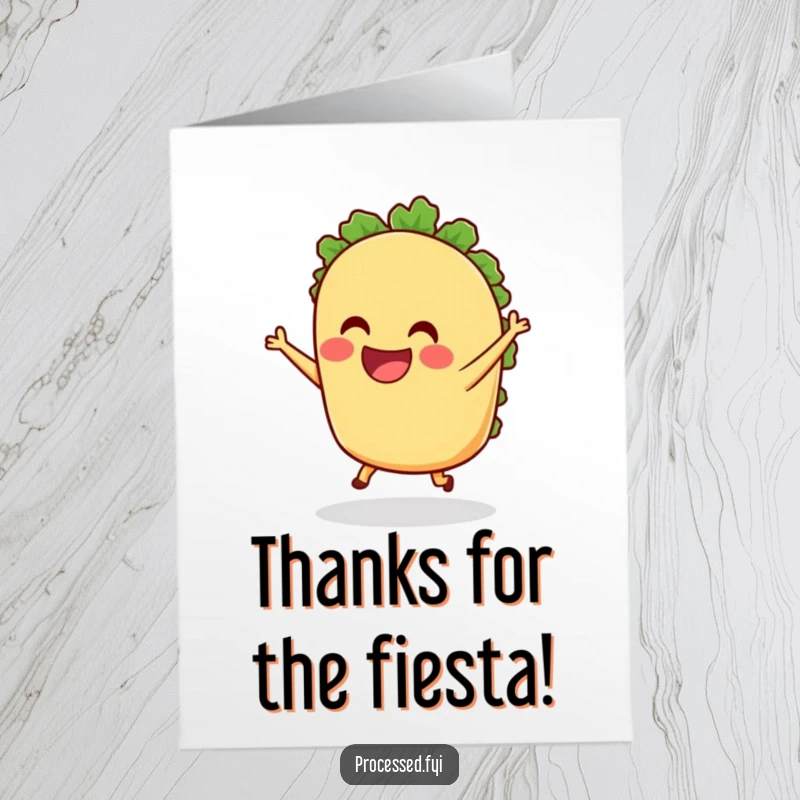 Funny Free Printable Thank You Card of a grinning taco doing a joyful dance, a delicious way to say thank you.