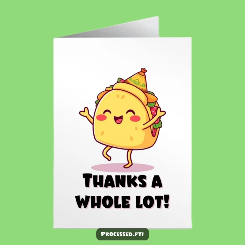Free Printable Thank You Card: Funny Taco Jig Downloadable Gift for Expressing Gratitude