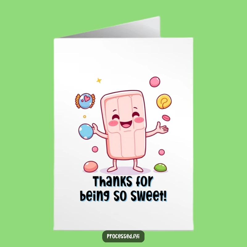 Free Printable Thank You Card: Juggling Candy Bar Humorous Downloadable Gift